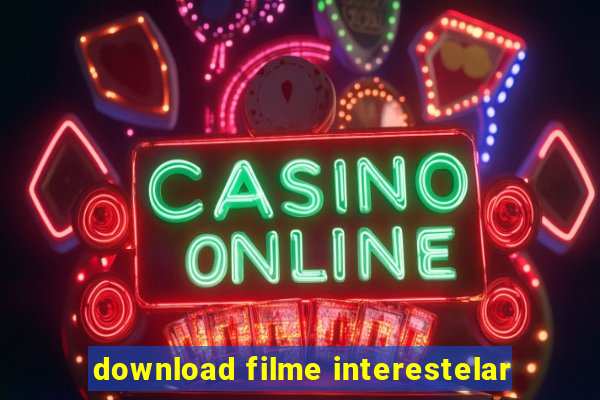 download filme interestelar